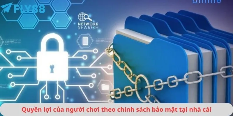 Quyền lợi của người chơi theo chính sách bảo mật tại nhà cái