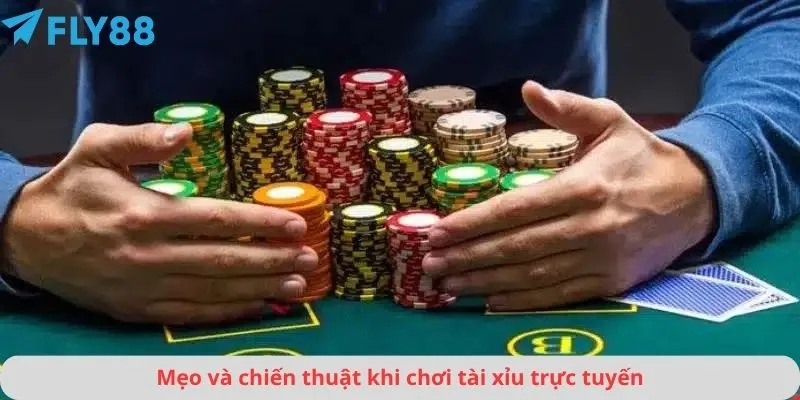 Tài Xỉu 2 Mẹo và chiến thuật khi chơi tài xỉu trực tuyến